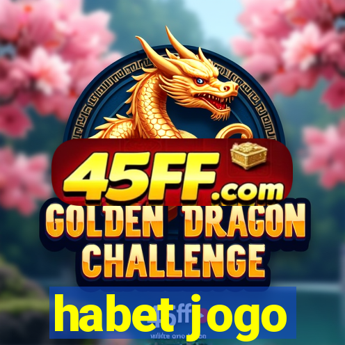 habet jogo